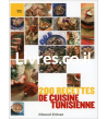 200 recettes de cuisine Tunisienne