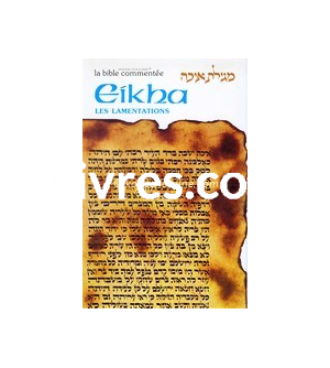 La Bible commentée / EIKHA