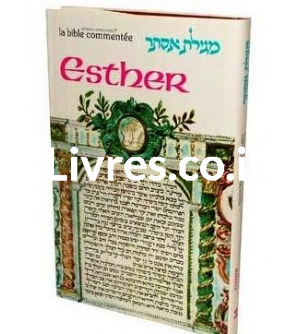 La Bible commentée / Esther