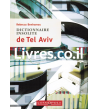 Dictionnaire insolite de Tel Aviv
