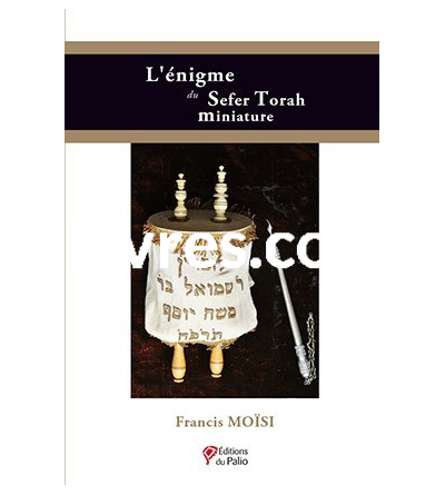 L'énigme du Sefer Torah miniature
